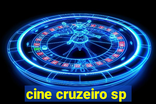 cine cruzeiro sp